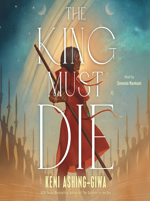 Title details for The King Must Die by Kemi Ashing-Giwa - Available